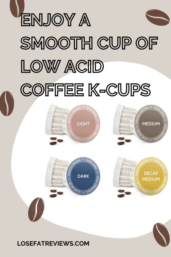 Low Acid Coffee K-Cups for Weight Loss Success